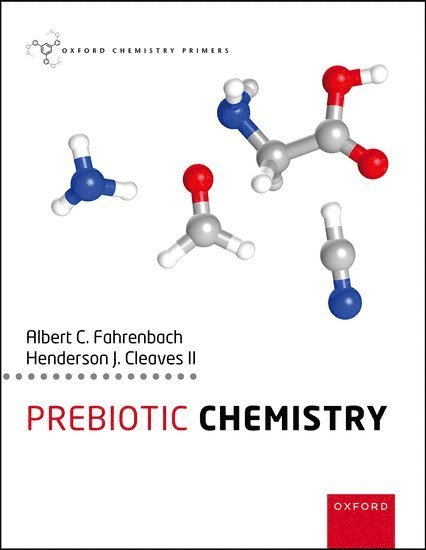Albert Fahrenbach, Henderson Cleaves - Prebiotic Chemistry, Häftad