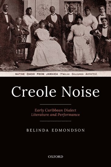 Belinda Edmondson - Creole Noise, Inbunden