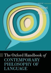 bokomslag The Oxford Handbook of Contemporary Philosophy of Language