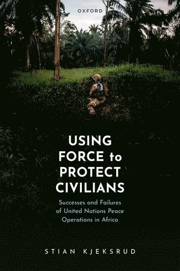 Using Force to Protect Civilians 1