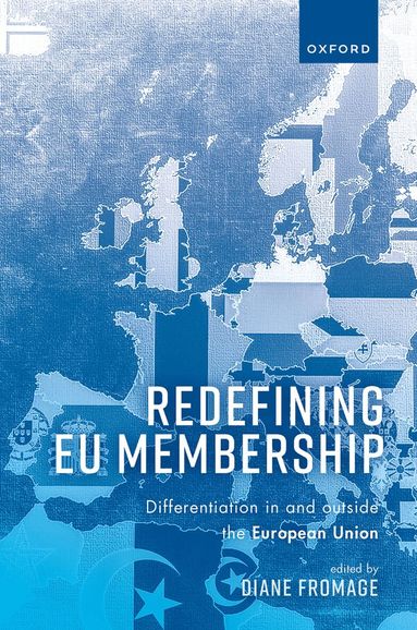 Diane Fromage - Redefining EU Membership, Inbunden