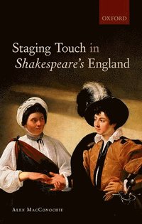 bokomslag Staging Touch in Shakespeare's England