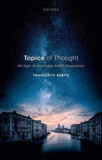Francesco Berto - Topics of Thought, Inbunden
