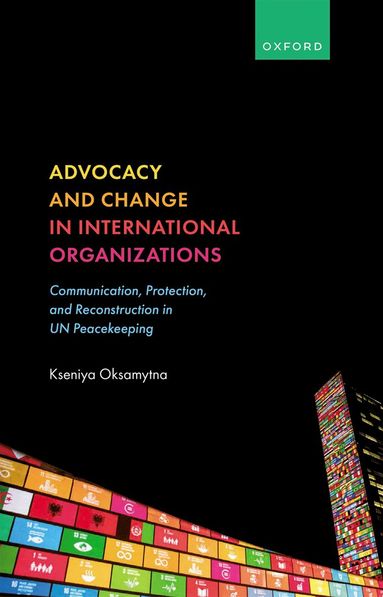 bokomslag Advocacy and Change in International Organizations