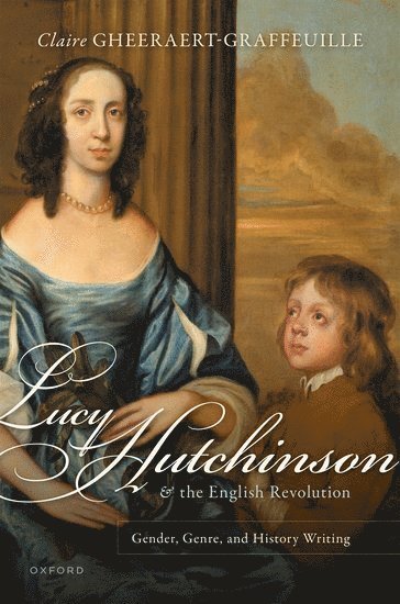 bokomslag Lucy Hutchinson and the English Revolution