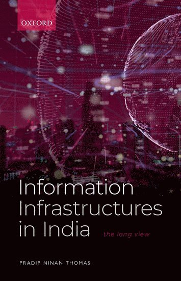 bokomslag Information Infrastructures in India