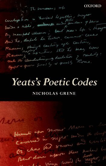 Nicholas Grene - Yeats's Poetic Codes, Häftad