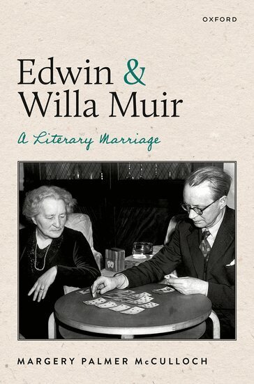 Margery Palmer McCulloch - Edwin and Willa Muir, Inbunden