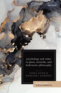 bokomslag Psychology and Value in Plato, Aristotle, and Hellenistic Philosophy