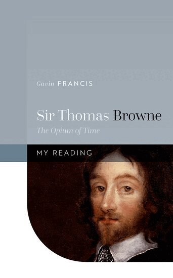 Gavin Francis - Sir Thomas Browne, Inbunden