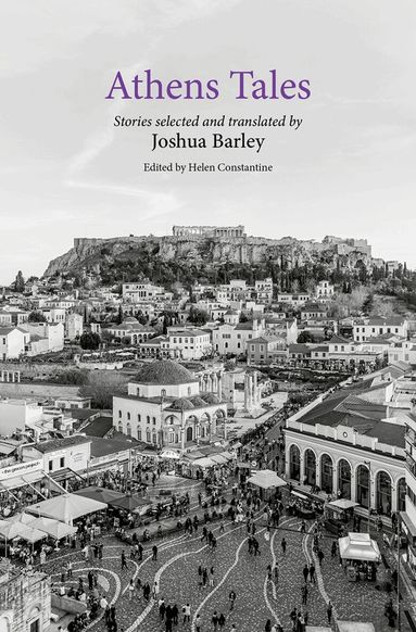 Helen Constantine, Joshua Barley - Athens Tales, Häftad