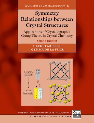 Ulrich Müller, Gemma de la Flor - Symmetry Relationships between Crystal Structures, Inbunden