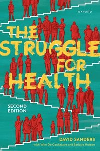 bokomslag The Struggle for Health