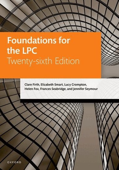 Clare Firth, Elizabeth Smart, Lucy Crompton, Helen Fox, Frances Seabridge, Jennifer Seymour - Foundations for the LPC, Häftad