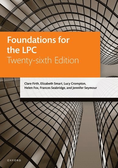 Clare Firth, Elizabeth Smart, Lucy Crompton, Helen Fox, Frances Seabridge, Jennifer Seymour, University of Sheffield) Firth, Clare (LLB, Solicitor (non-practising), Director of Legal Practice, LLB, Solicitor (non-practising), Director of Legal Practice, Solicitor) Smart, Elizabeth (LLB, Solicitor, LLB, Manchester Metropolitan University) Crompton, Lucy (LLB, LLM, Solicitor (non-practising), former Senior Lecturer, LLB, LLM, Solicitor (non-practising), former Senior Lecturer, Solicitor (non-practising)) Fox, Helen (LLB, Solicitor (non-practising), LLB, Solicitor (non-practising)) Seabridge, Frances (LLB, Solicitor (non-practising), LLB, University of Law) Seymour, Jennifer (LLB, Solicitor, Pro Bono Coordinator, LLB, Solicitor, Pro Bono Coordinator - Foundations for the LPC, Häftad