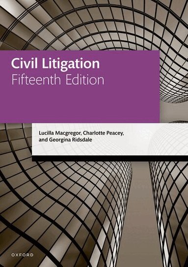 Lucilla Macgregor, Charlotte Peacey, Georgina Ridsdale - Civil Litigation, Häftad