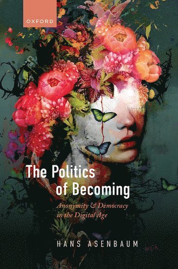 bokomslag The Politics of Becoming