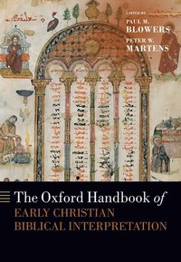 bokomslag The Oxford Handbook of Early Christian Biblical Interpretation