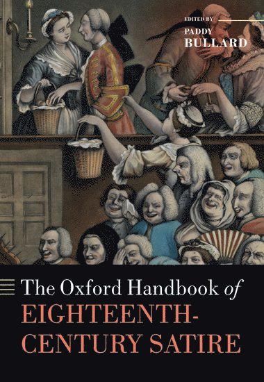 The Oxford Handbook of Eighteenth-Century Satire 1