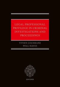 bokomslag Legal Professional Privilege in Criminal Investigations and Proceedings