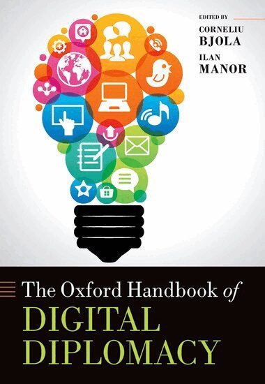 Corneliu Bjola, Ilan Manor - The Oxford Handbook of Digital Diplomacy, Inbunden