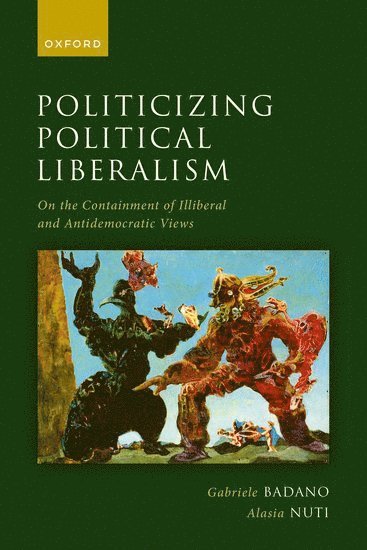 Politicizing Political Liberalism 1