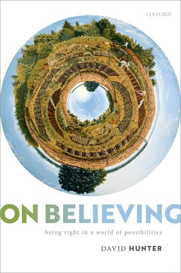 David Hunter - On Believing, Inbunden