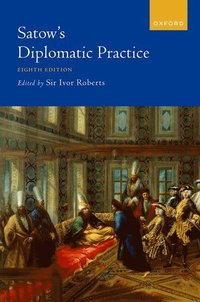 bokomslag Satow's Diplomatic Practice