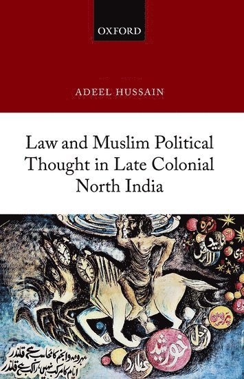 bokomslag Law and Muslim Political Thought in Late Colonial North India