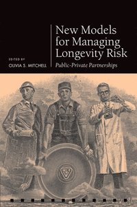 bokomslag New Models for Managing Longevity Risk