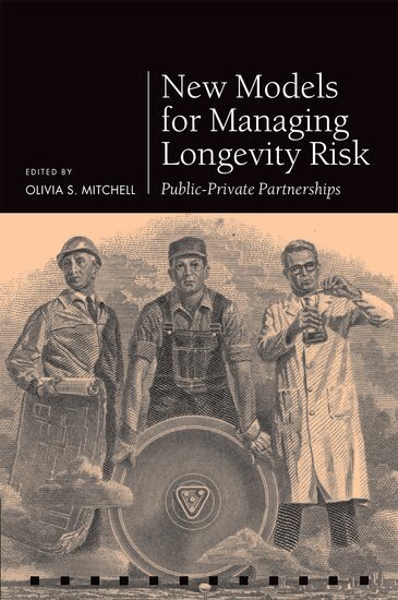 Olivia S. Mitchell - New Models for Managing Longevity Risk, Inbunden