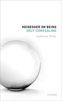 bokomslag Heidegger on Being Self-Concealing