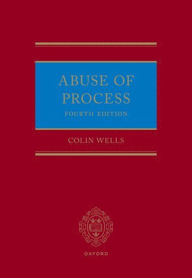 Colin Wells - Abuse of Process, Inbunden