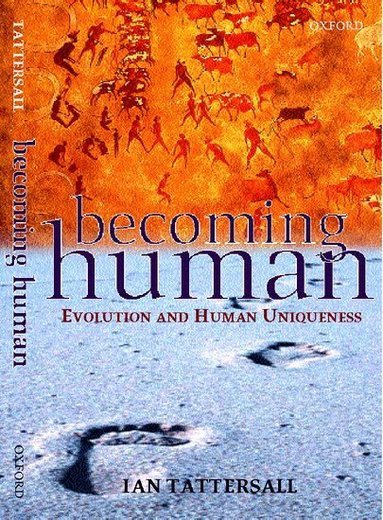Ian Tattersall - Becoming Human, Häftad