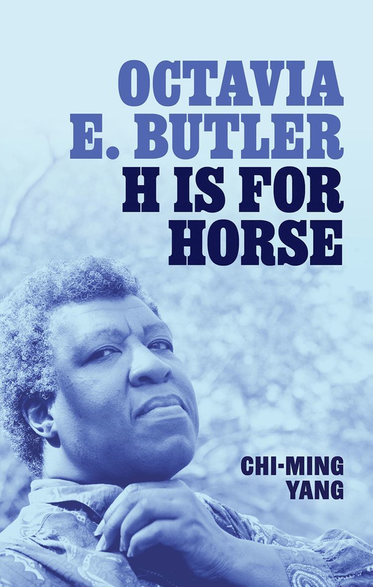 Octavia E. Butler H is for Horse 1