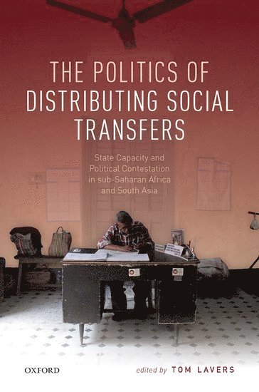 bokomslag The Politics of Distributing Social Transfers