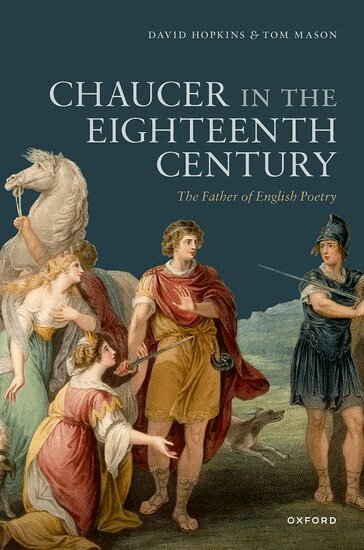 David Hopkins, Tom Mason - Chaucer in the Eighteenth Century, Inbunden