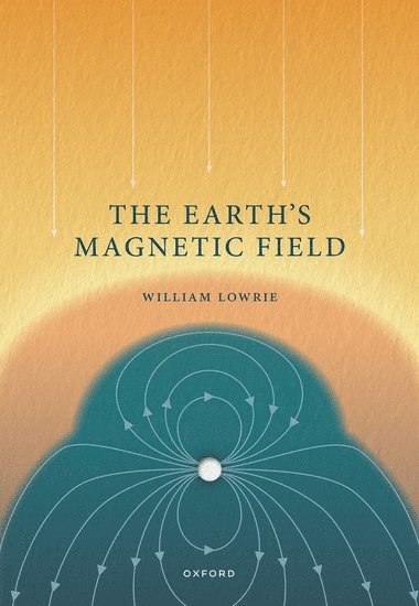 bokomslag The Earth's Magnetic Field