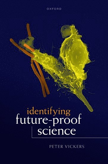 Identifying Future-Proof Science 1