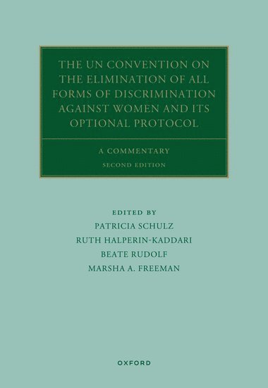 bokomslag The UN Convention on the Elimination of All Forms of Discrimination Against Women and its Optional Protocol