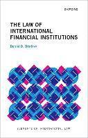 bokomslag The Law of International Financial Institutions