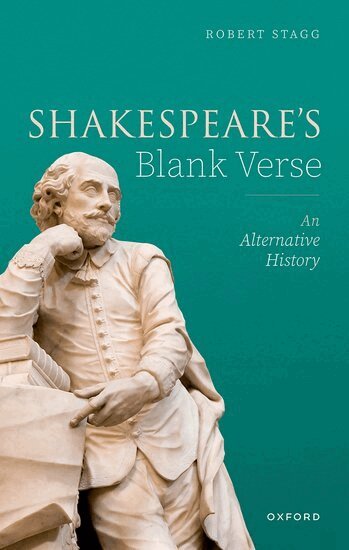 Robert Stagg - Shakespeare's Blank Verse, Inbunden