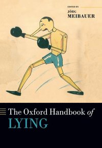 bokomslag The Oxford Handbook of Lying
