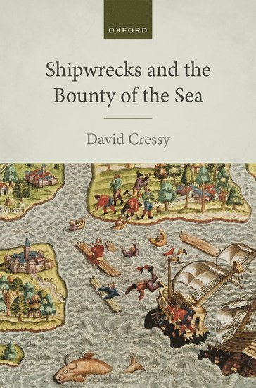 bokomslag Shipwrecks and the Bounty of the Sea