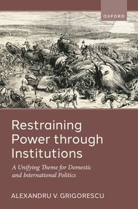 bokomslag Restraining Power through Institutions