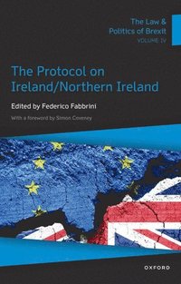 bokomslag The Law & Politics of Brexit: Volume IV