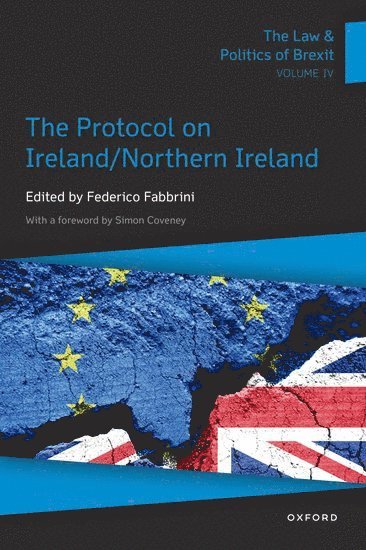 The Law & Politics of Brexit: Volume IV 1