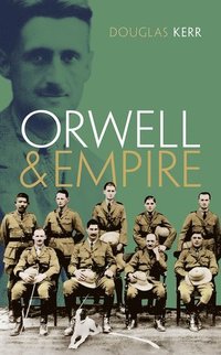 bokomslag Orwell and Empire