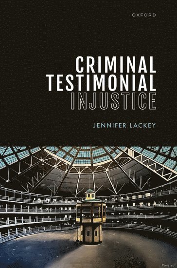 bokomslag Criminal Testimonial Injustice