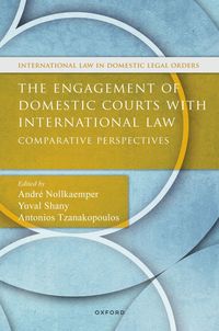 bokomslag The Engagement of Domestic Courts with International Law